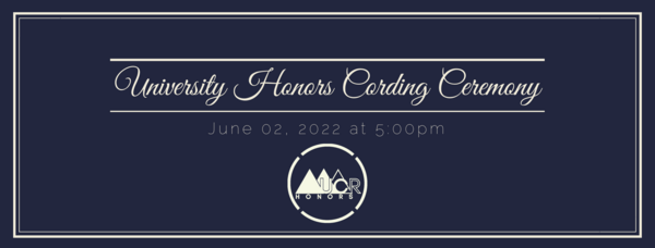 University Honors Cording Ceremony 2022